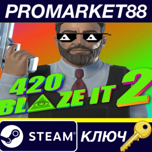 420BLAZEIT 2 Steam КЛЮЧ GLOBAL