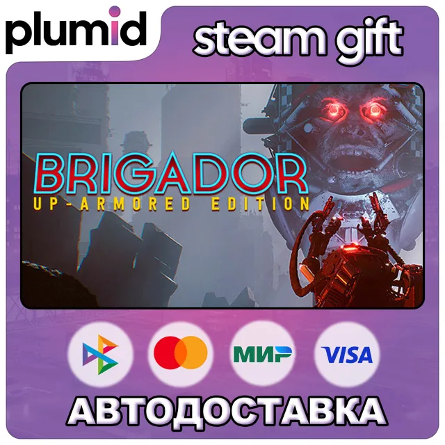 Brigador: Up-Armored Edition Steam Gift / Россия + МИР / АВТО