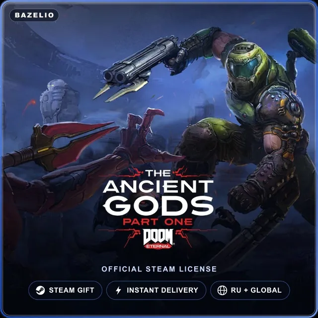 DOOM Eternal: The Ancient Gods - Part One (Steam Gift) · РФ и весь мир · Автодоставка