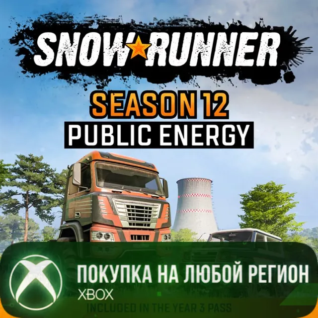 SnowRunner - Season 12: Public Energy XBOX На Любой Регион
