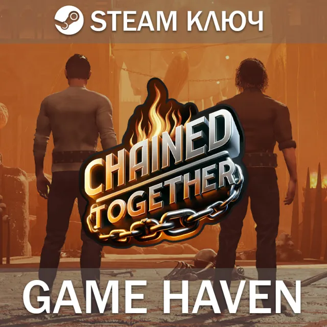 Chained Together 🔑 Steam Ключ РФ+СНГ