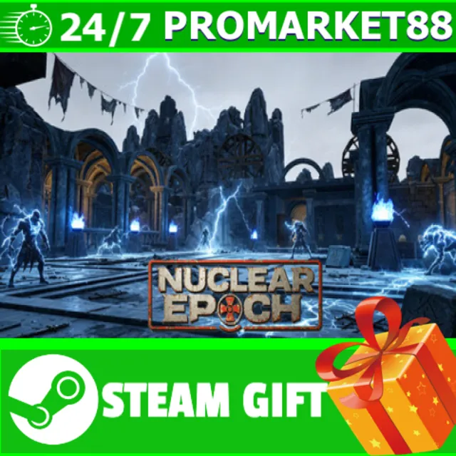 ️ВСЕ СТРАНЫ+РОССИЯ Nuclear Epoch STEAM GIFT