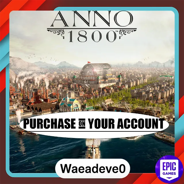 Anno 1800 Standard Edition - Epic games - Purchase on your account