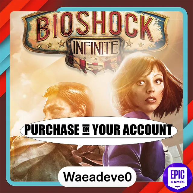 BioShock Infinite: Complete Edition - Epic games - Purchase on your account