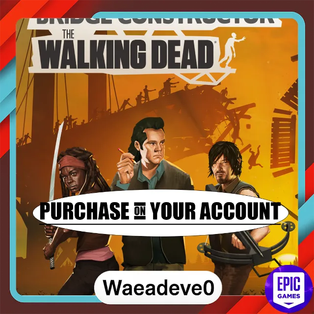 Bridge Constructor: The Walking Dead - Epic games - Purchase on your account