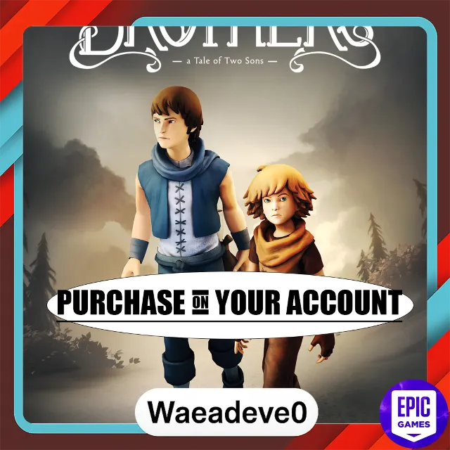 Brothers - A Tale of Two Sons - Epic games - Purchase on your account