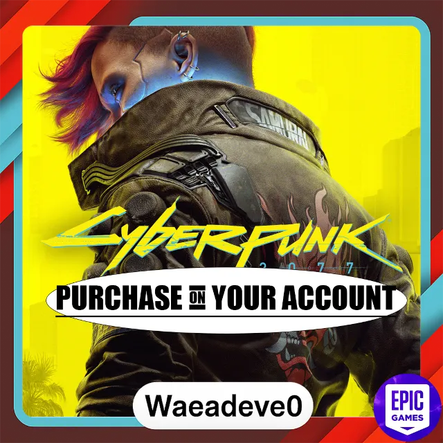 Cyberpunk 2077 - Epic games - Purchase on your account