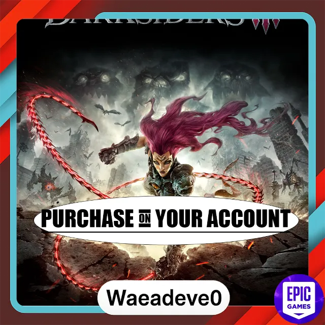 Darksiders III - Epic games - Purchase on your account