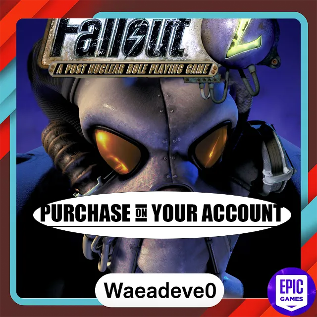 Fallout 2: A Post Nuclear Role Playing Game - Epic games - Purchase on your account
