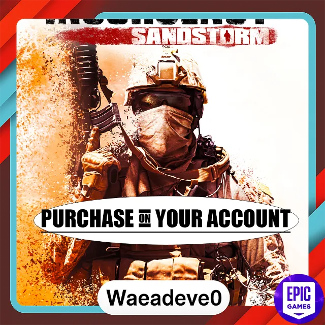 Insurgency: Sandstorm - Epic games - Purchase on your account