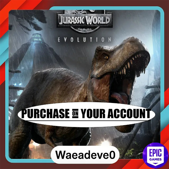 Jurassic World Evolution - Epic games - Purchase on your account
