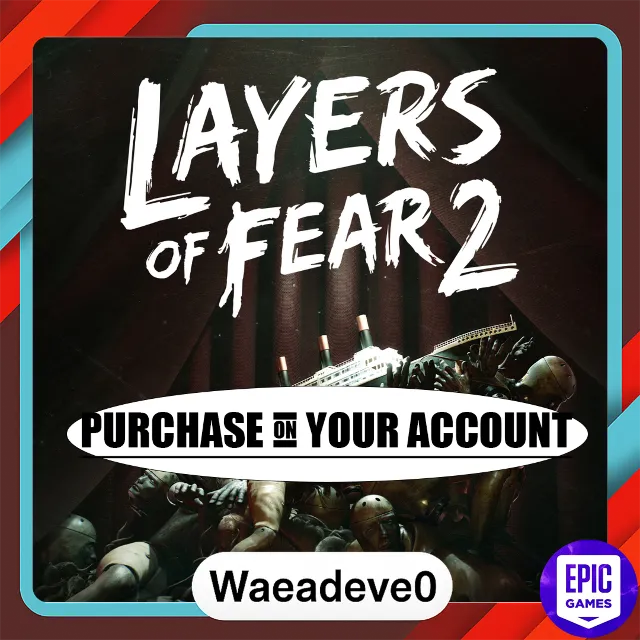 Layers of Fear 2 - Epic games - Purchase on your account