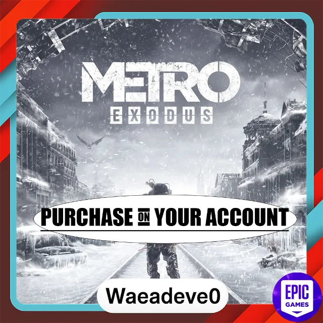 Metro Exodus Standard Edition - Epic games - Purchase on your account