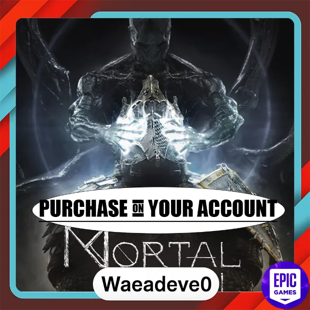Mortal Shell - Epic games - Purchase on your account