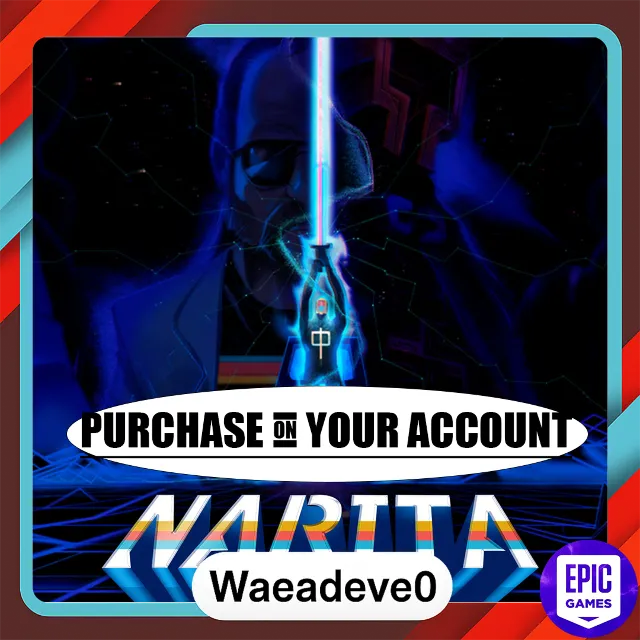 Narita Boy - Epic games - Purchase on your account