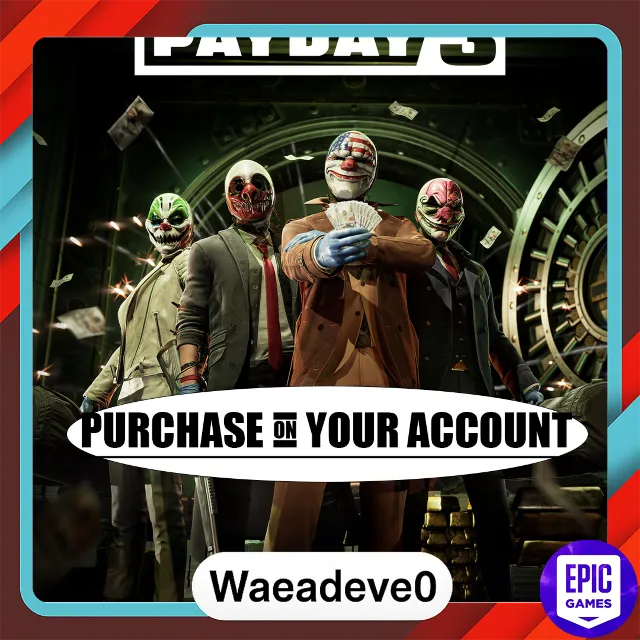 PAYDAY 3 - Epic games - Purchase on your account