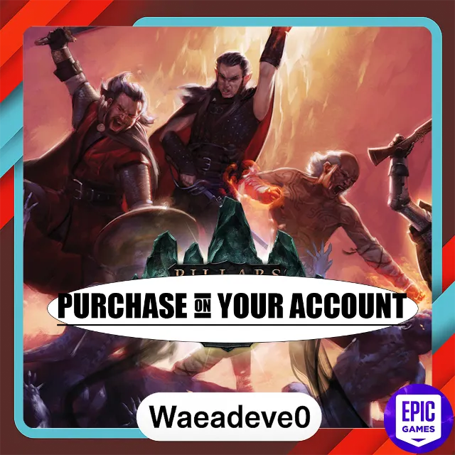 Pillars of Eternity - Definitive Edition - Epic games - Purchase on your account