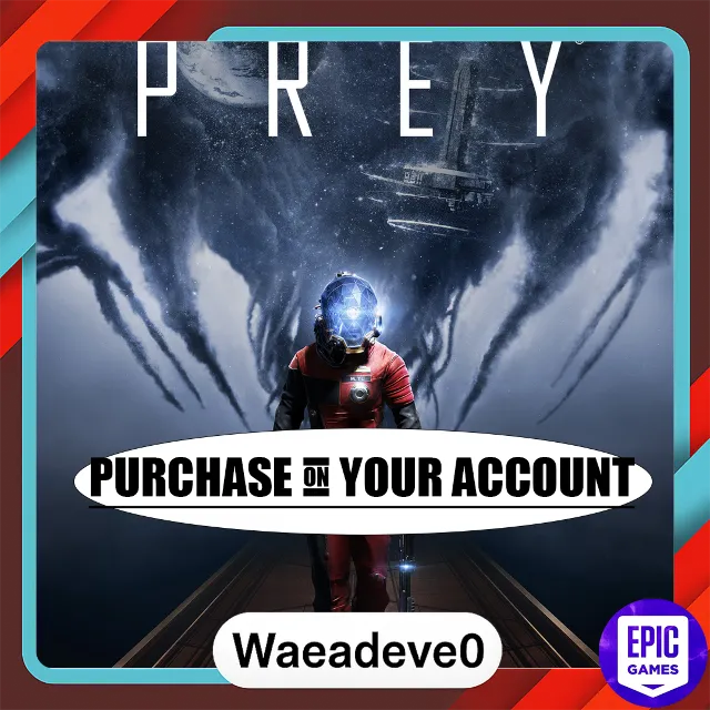 Prey - Epic games - Purchase on your account