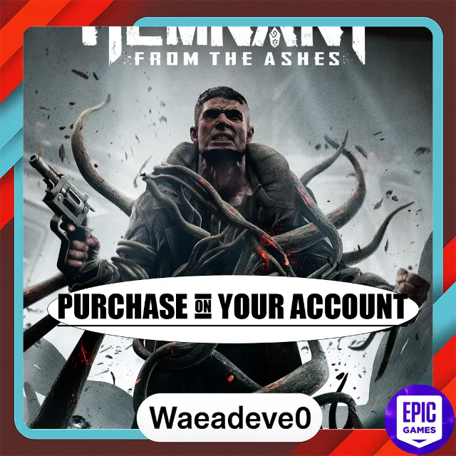 Remnant: From the Ashes - Epic games - Purchase on your account