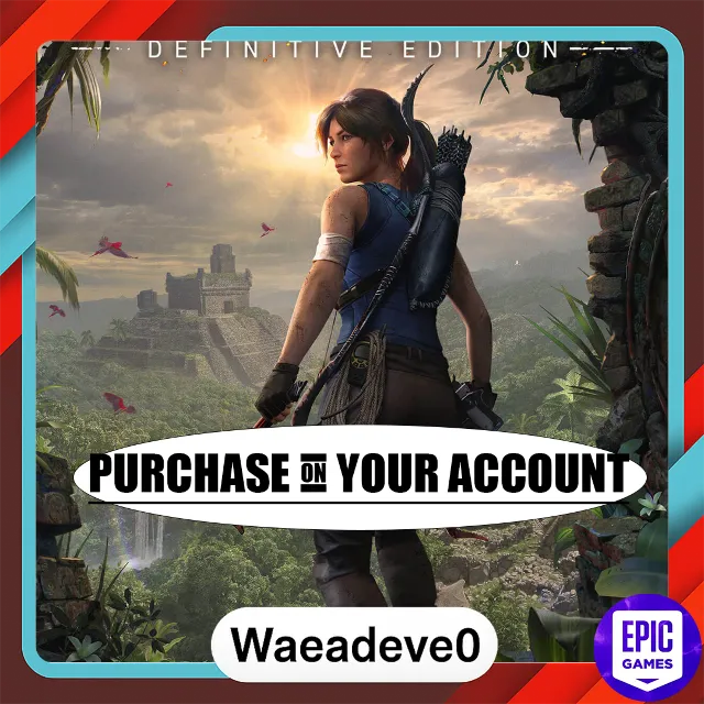 Shadow of the Tomb Raider: Definitive Edition - Epic games - Purchase on your account