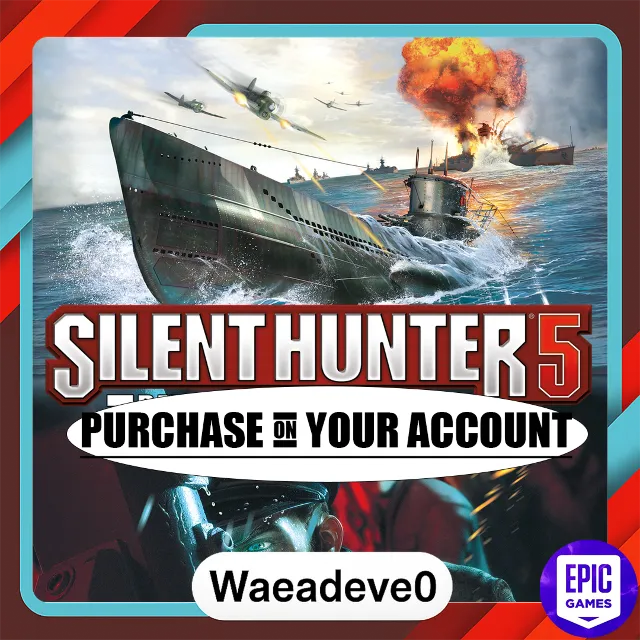 Silent Hunter 5: Battle of the Atlantic Gold Edition - Epic games - Purchase on your 