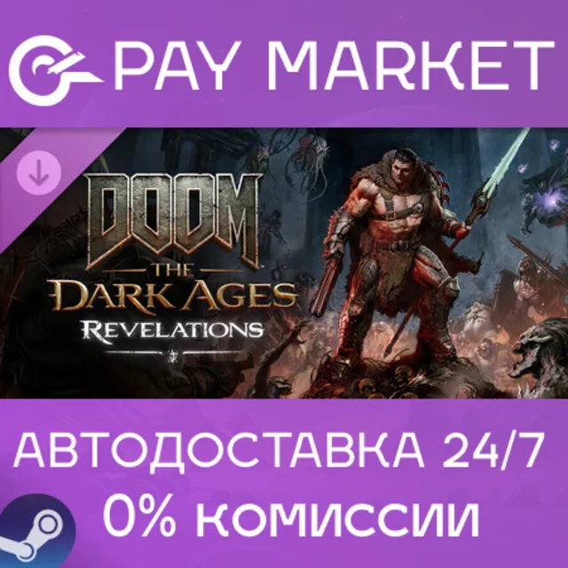 🔑DOOM: The Dark Ages «Откровения» (Revelations) | Steam ключ Россия/СНГ/CN/IN/TR/ROW