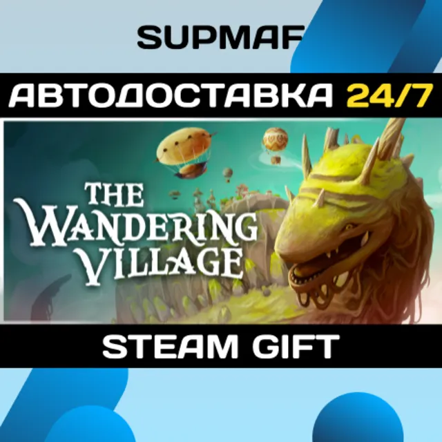 The Wandering Village | STEAM GIFT | RU・KZ・UA・BY・CIS