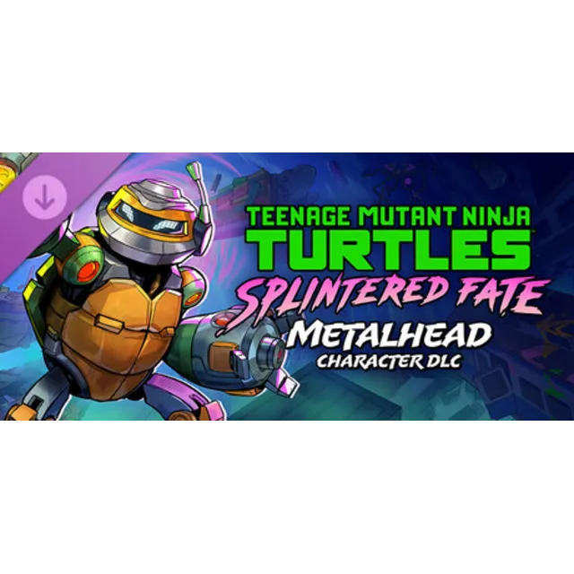 TMNT Splintered Fate: MetalHead DLC Steam | GLOBAL | Моментальная выдача