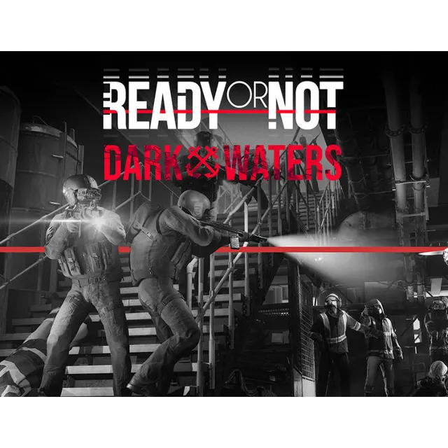 DLC Ready or Not: Dark Waters / Steam Ключ / РФ+СНГ