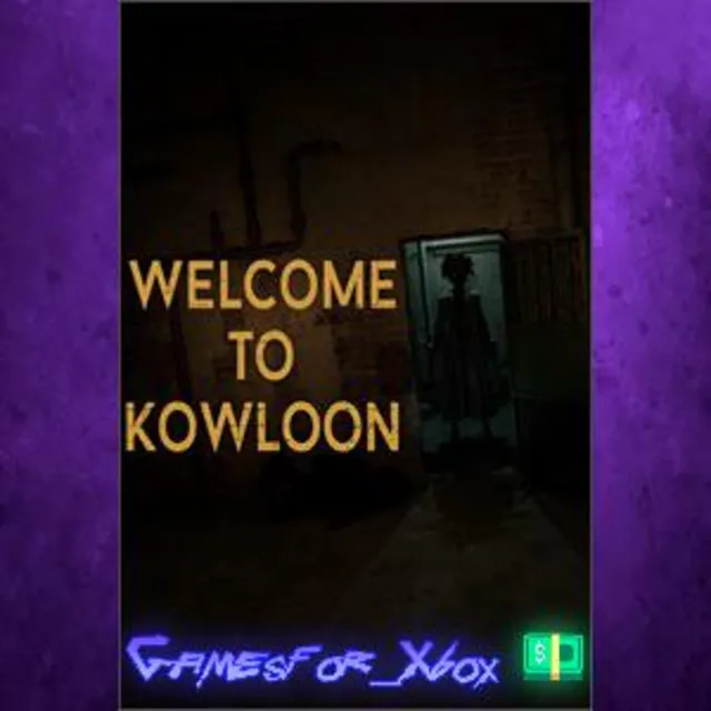 ☀️Welcome to Kowloon XBOX