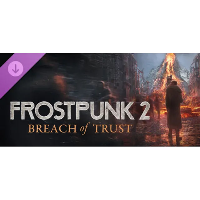 DLC Frostpunk 2: Breach of Trust / Steam Ключ / РФ+СНГ