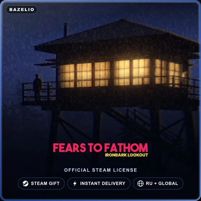 Fears to Fathom - Ironbark Lookout (Steam Gift) · РФ и весь мир