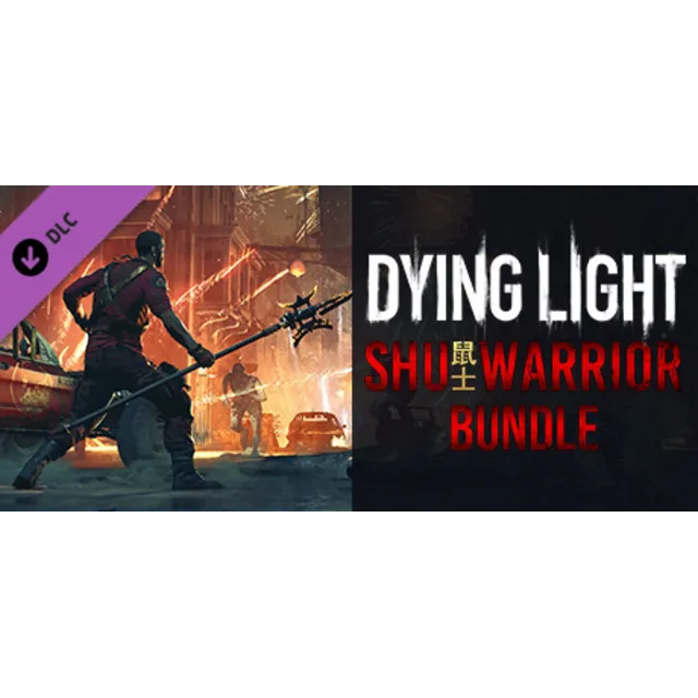 Dying Light - Shu Warrior Bundle DLC / Steam Ключ / Все регионы | АВТОВЫДАЧА 24/7