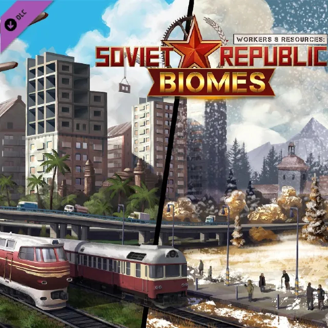 Workers &amp; Resources: Soviet Republic - Biomes DLC (Ключ Steam | РФ+СНГ)