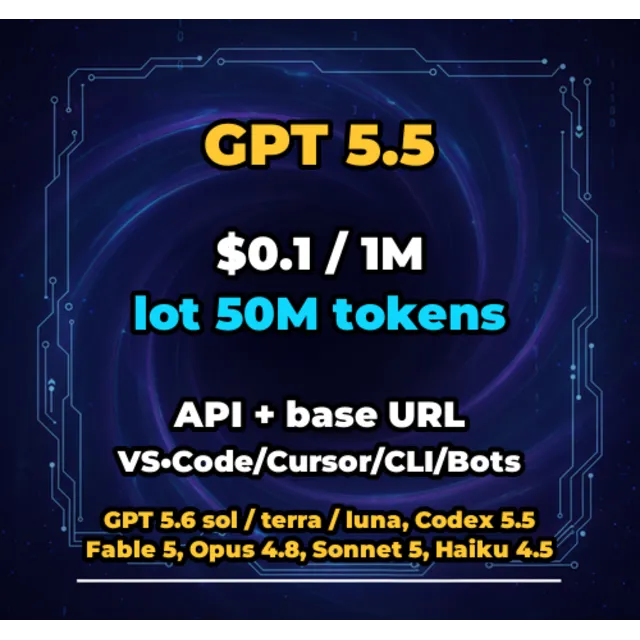 GPT 5.5 | 50 МЛН ТОКЕНОВ | АВТОВЫДАЧА 24/7 | API VS•Code/Cursor/CLI/Боты