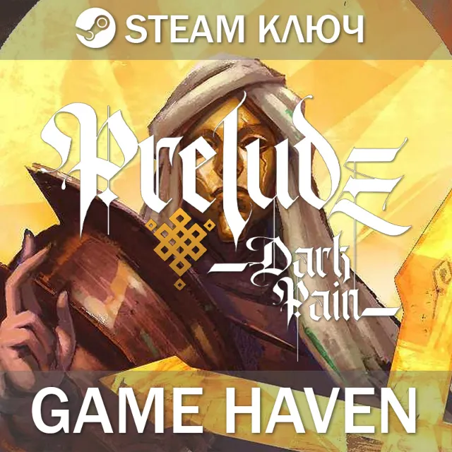 Prelude Dark Pain 🔑 Steam Ключ РФ+СНГ