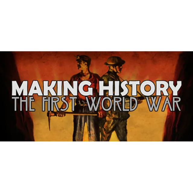 Making History: The First World War / Steam Ключ / Все регионы | АВТОВЫДАЧА 24/7