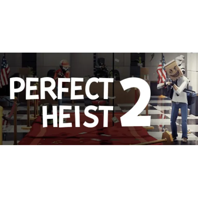 Perfect Heist 2 / Steam Ключ / Все регионы | АВТОВЫДАЧА 24/7
