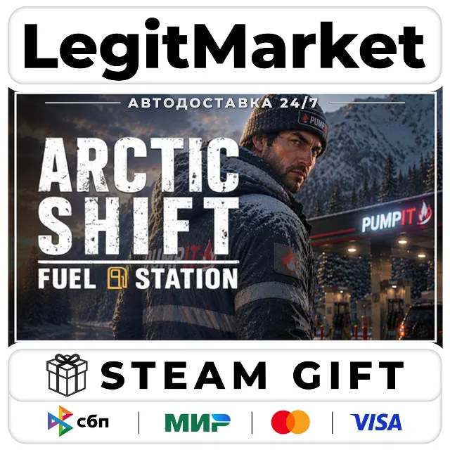 Arctic Shift: Fuel Station / Steam АВТО / РУ + МИР