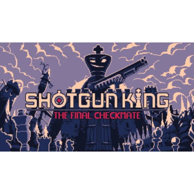 🔴Epic✅Shotgun King: The Final Checkmate аккаунт+почта💜