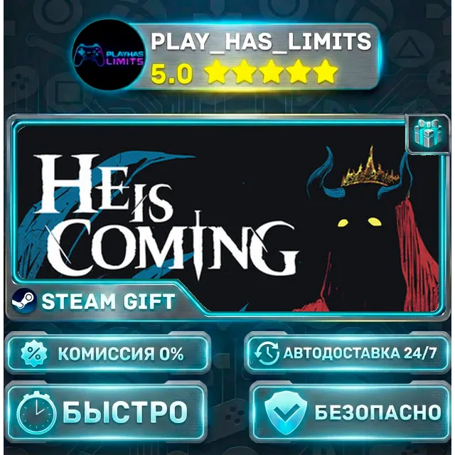 🎁He is Coming *RU/BY/UA/СНГ Steam Auto