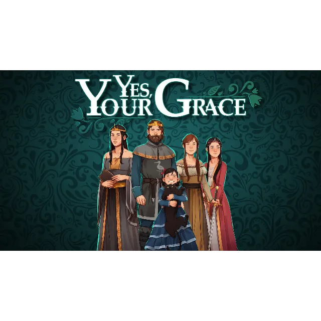 Yes, Your Grace Steam | GLOBAL | Моментальная выдача