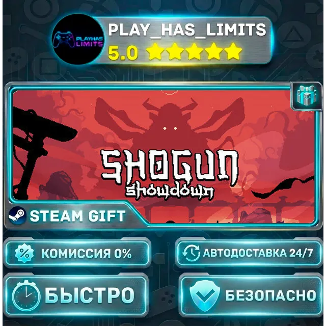 🎁Shogun Showdown *RU/BY/UA/СНГ Steam Auto
