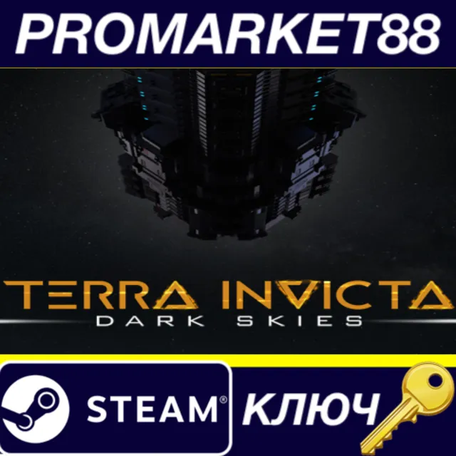 Terra Invicta - Dark Skies DLC Steam КЛЮЧ GLOBAL