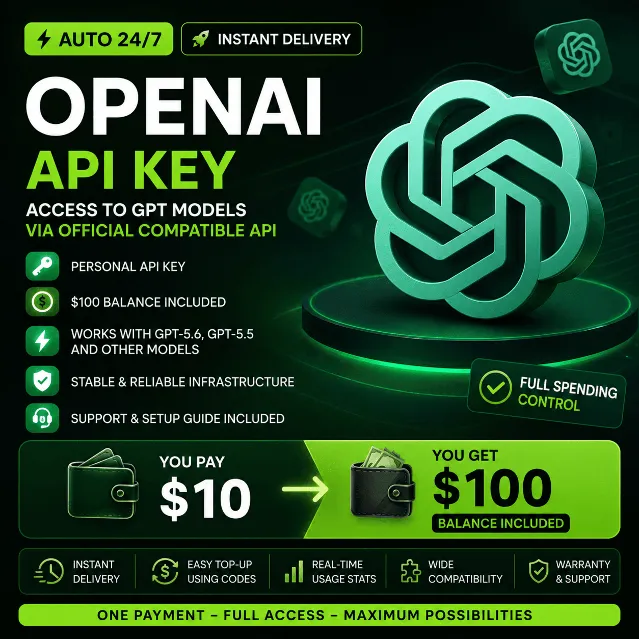 [АВТО 24/7] Баланс $100  | GPT 6 ASTRA | OpenAI API Key | GPT-5.6 | Мгновенная выдача