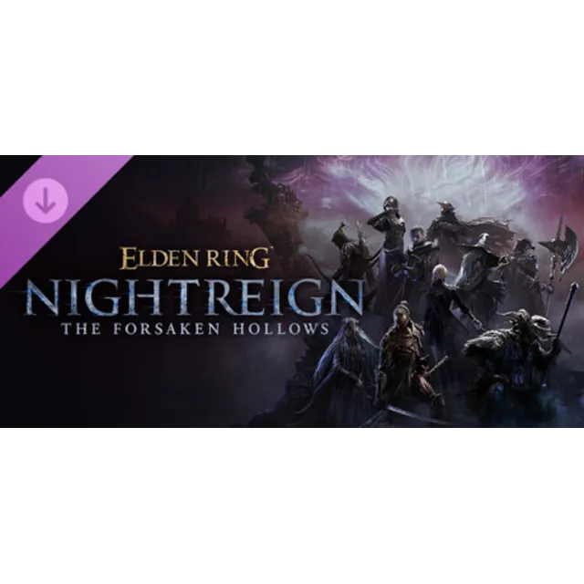 ELDEN RING NIGHTREIGN The Forsaken Hollows DLC / Steam Ключ / Севе… | АВТОВЫДАЧА 24/7