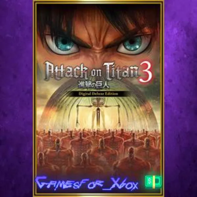 ☀️Attack on Titan 3 Digital Deluxe Edition XBOX