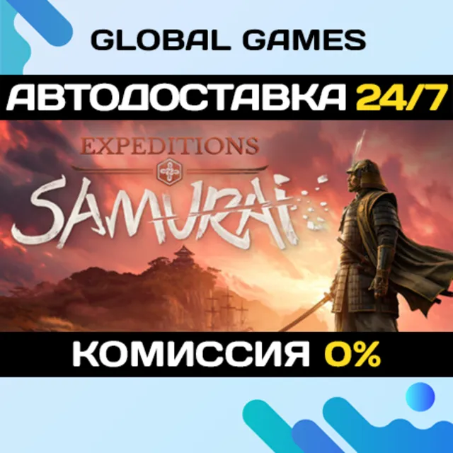 Expeditions: Samurai STEAM GIFT 🚀АВТОДОСТАВКА
