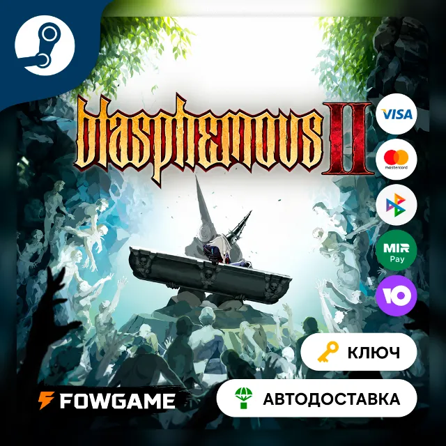 🔵 Blasphemous 2 (RU+СНГ+ТУРЦИЯ) 🔑КЛЮЧ STEAM