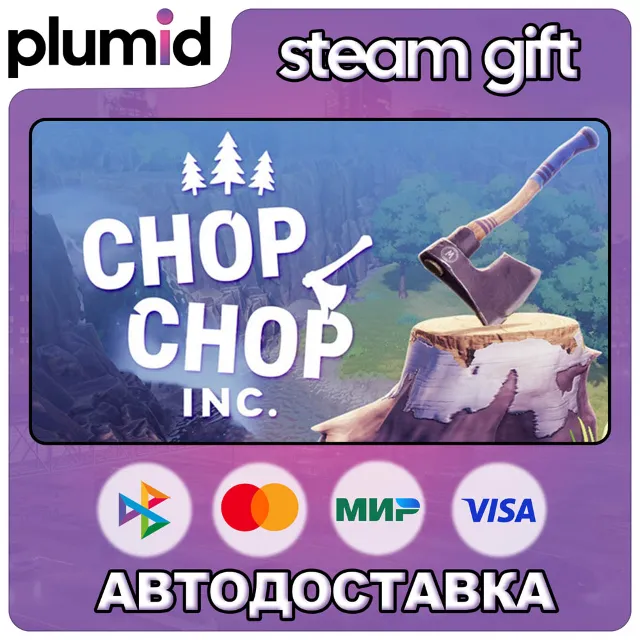 Chop Chop Inc. Steam Gift / Россия + МИР / АВТО
